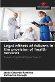 Legal effects of failures in the provision of health services