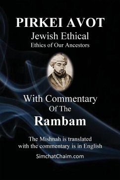 PIRKEI AVOT Jewish Ethical - With Commentary Of The Rambam - Rambam, Moshe Ben Maimon Maimonides