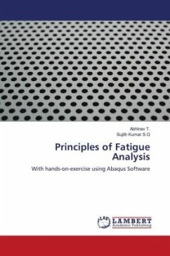 Principles of Fatigue Analysis - T., Abhinav;Kumar S.G, Sujith