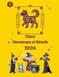 Chien Horoscope et Rituels 2024 - Bild 1