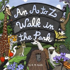 An A to Z Walk in the Park - Smith, R. M.