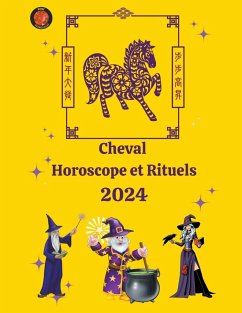 Cheval Horoscope et Rituels 2024 - Rubi, Alina A; Rubi, Angeline