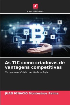 As TIC como criadoras de vantagens competitivas - Montesinos Palma, JUAN IGNACIO