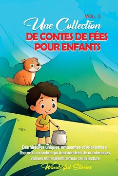 Une collection de contes de fées pour enfants. (Vol.3) - Stories, Wonderful