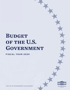 Budget of the U.S. Government - FISCAL YEAR 2024 - Office Of Management And Budget