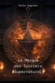 La Marque des Sorciers (Supernatural)