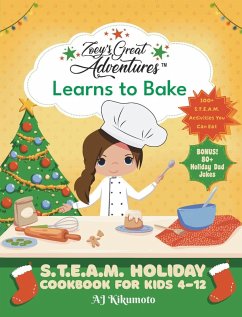 Zoey's Great Adventures(TM) Learns to Bake - Kikumoto, Aj