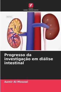 Progresso da investigação em diálise intestinal - Al-Mosawi, Aamir