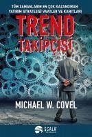 Trend Takipcisi - W. Covel, Michael