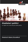 Gladiatori politici