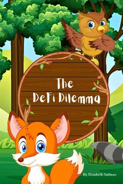 The Defi Dilemma - Sullivan, Elizabeth