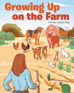 Growing Up on the Farm - May, Pamela Ingram