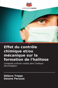 Effet du contrôle chimique et/ou mécanique sur la formation de l'halitose - Trippe, Débora;Peruzzo, Daiane