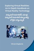 Exploring Virtual Realities
