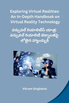 Exploring Virtual Realities - Vikram Singhania