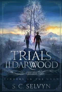 The Trials of Ildarwood - Selvyn, S. C.