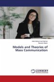Models and Theories of Mass Communication
