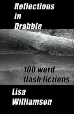 Reflections in Drabble - Williamson, Lisa