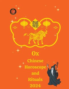 Ox Chinese Horoscope and Rituals - Rubi, Alina A; Rubi, Angeline