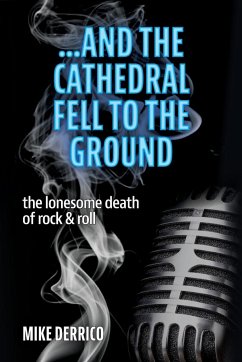 ...and the Cathedral Fell to the Ground - Derrico, Mike