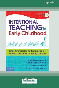 Intentional Teaching in Early Childhood - Heidemann, Sandra; Menninga, Beth; Chang, Claire