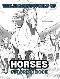 THE AMAZING WORLD OF HORSES Coloring Book - Books, Adult Coloring