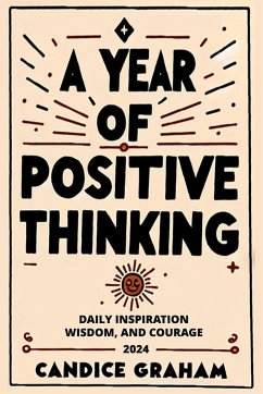 A Year of Positive Thinking - Graham, Candice