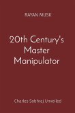 20th Century's Master Manipulator