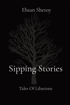 Sipping Stories - Sheroy, Ehsan