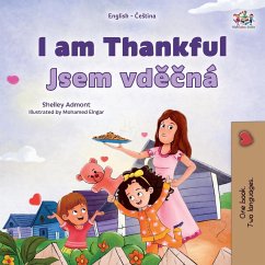 I am Thankful (English Czech Bilingual Children's Book)