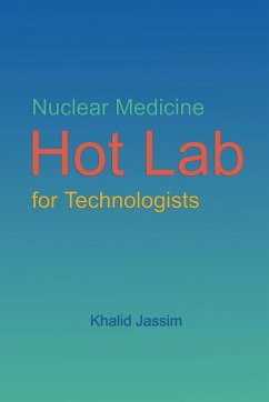 Nuclear Medicine Hot Lab for Technologists - Jassim, Khalid