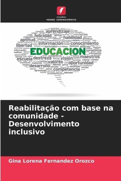 Reabilitação com base na comunidade - Desenvolvimento inclusivo - Fernandez Orozco, Gina Lorena