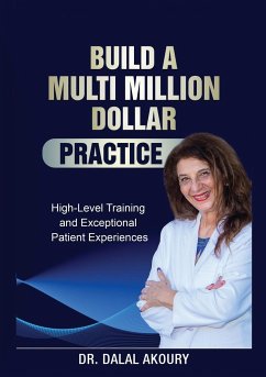 How to Build a Million Dollar Cash Practice - Akoury, Dalal