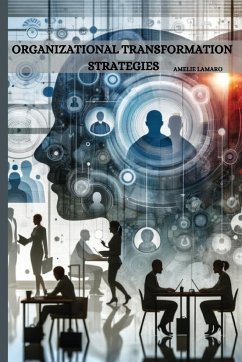 organizational transformation strategies - Lamaro, Amelie