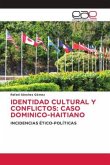 IDENTIDAD CULTURAL Y CONFLICTOS: CASO DOMINICO-HAITIANO