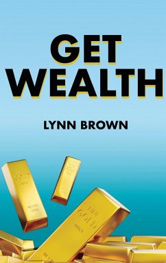 Get Wealth - Brown, Lynn; Thompson, Travis