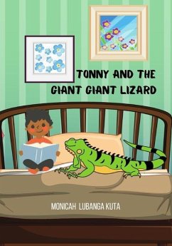 Tonny And The Giant Giant Lizard - Kuta, Monicah Lubanga