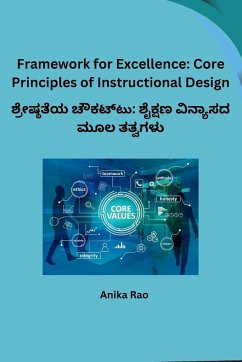 Framework for Excellence - Anika Rao