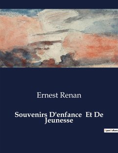 Souvenirs D'enfance Et De Jeunesse - Renan, Ernest