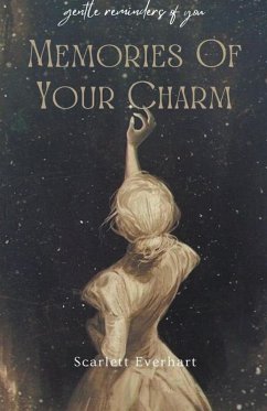 Memories Of Your Charm - Everhart, Scarlett
