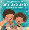 The Adventures of Joey and Andy A Tale... - Bild 1