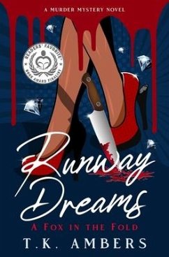 Runway Dreams A Fox in the Fold - Ambers, T K