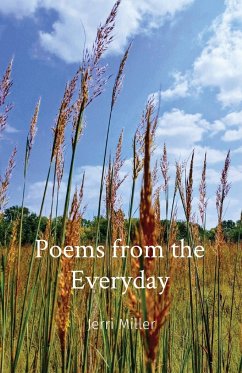 Poems from the Everyday - Miller, Jerri