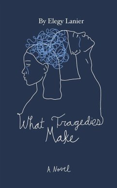 What Tragedies Make - Lanier, Elegy