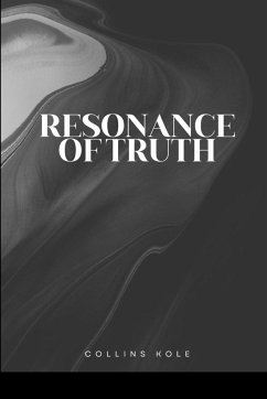 Resonance of Truth - Collins, Kole