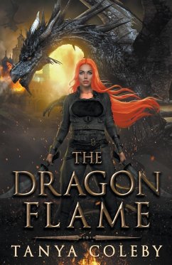 The Dragon Flame - Coleby, Tanya