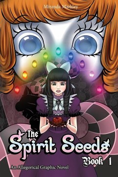 The Spirit Seeds Book 1 - Markley, Miranda