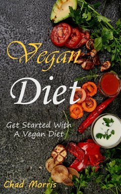 Vegan Diet - Morris, Chad