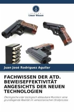 FACHWISSEN DER ATD. BEWEISEFFEKTIVITÄT ANGESICHTS DER NEUEN TECHNOLOGIEN - Rodríguez Aguilar, Juan José