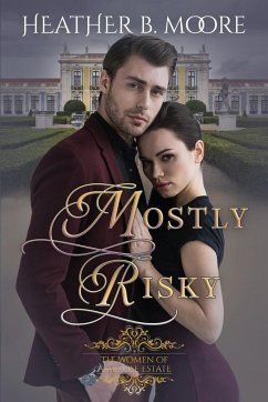 Mostly Risky - Moore, Heather B.
